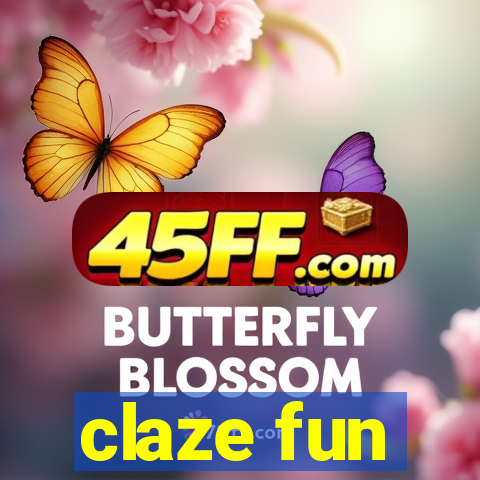 claze fun